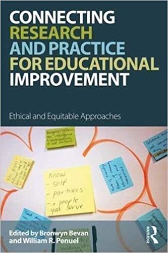  بدون تسجيل ليقرأ Connecting Research and Practice for Educational Improvement: Ethical and Equitable Approaches ,Ed. :1