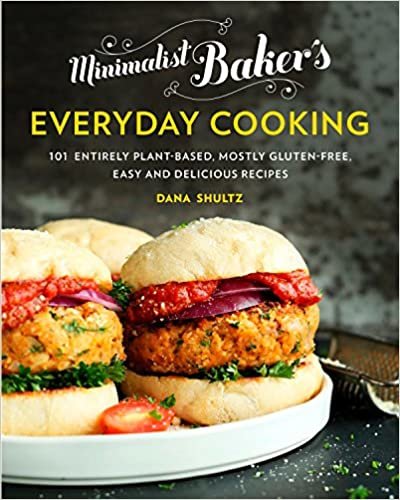 ダウンロード  Minimalist Baker's Everyday Cooking: 101 Entirely Plant-based, Mostly Gluten-Free, Easy and Delicious Recipes 本