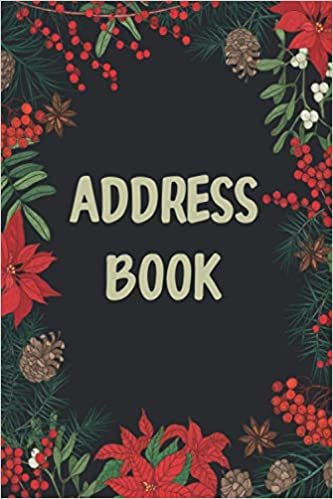 Address Book: address book for names, addresses, phone numbers, emails and birthdays Alphabetical Organizer Journal Notebook 6X9 in Alphabetical Organizer Journal Series) indir