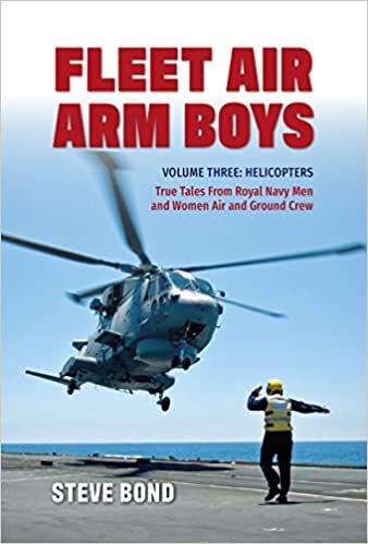 تحميل Fleet Air Arm Boys Volume Three: Helicopters - True Tales From royal Navy Men and Women Air and Ground Crew