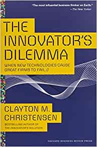 ダウンロード  The Innovator's Dilemma: When New Technologies Cause Great Firms to Fail (Management of Innovation and Change) 本