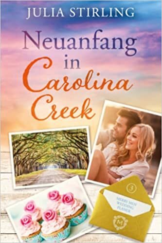 تحميل Neuanfang in Carolina Creek: GROSSDRUCK - The Merry Men Weddingplanner 3 (German Edition)