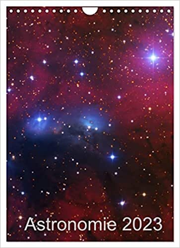 Astronomie 2023 (Wandkalender 2023 DIN A4 hoch): Deep Sky Astrofotografie (Monatskalender, 14 Seiten ) ダウンロード
