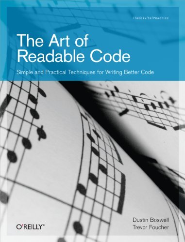 ダウンロード  The Art of Readable Code: Simple and Practical Techniques for Writing Better Code (English Edition) 本