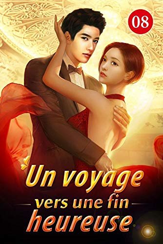 ダウンロード  Un voyage vers une fin heureuse 8: Rosée tu es trop arrogante (French Edition) 本