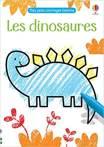 Les dinosaures - Mes petits coloriages Usborne indir