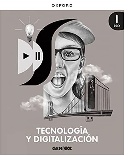 تحميل Tecnología y Digitalización I ESO. Libro del estudiante. GENiOX