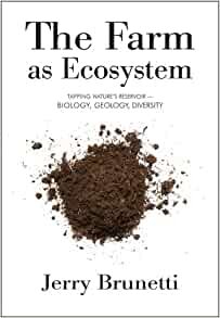 ダウンロード  The Farm As Ecosystem: Tapping Nature's Reservoir-Biology, Geology, Diversity 本