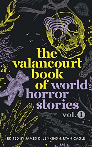 ダウンロード  The Valancourt Book of World Horror Stories, volume 1 (English Edition) 本