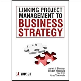 Aaron Shenhar Linking Project Management to Business Strategy تكوين تحميل مجانا Aaron Shenhar تكوين