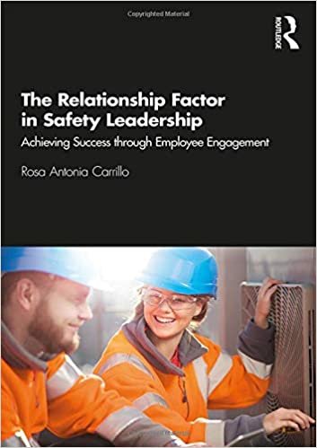 ダウンロード  The Relationship Factor in Safety Leadership: Achieving Success through Employee Engagement 本