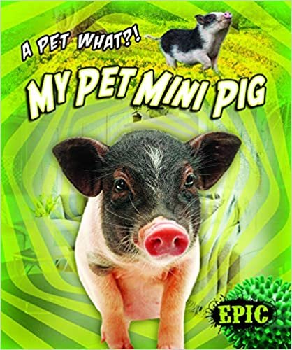 My Pet Mini Pig (Pet What?!) indir