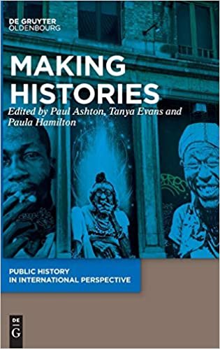 Making Histories (Public History in International Perspective, Band 2) indir