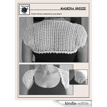 Madeira Breeze - Crochet Pattern #144 for Shrug / Bolero (English Edition) [Kindle-editie]
