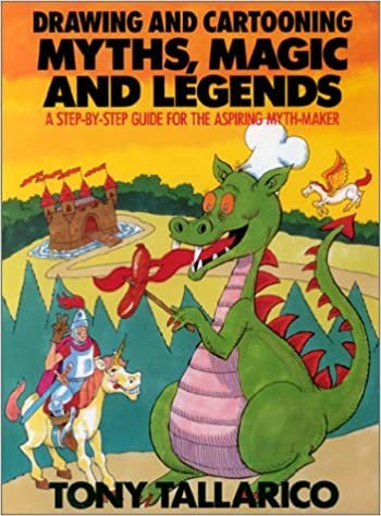 Drawing and Cartooning Myths, Magic, and Legends