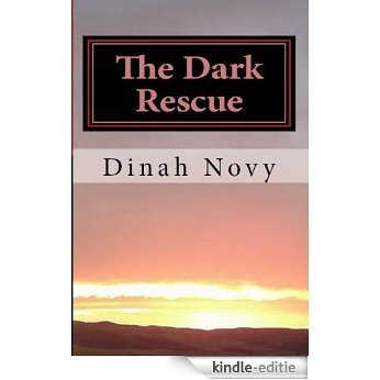 The Dark Rescue (The Thordon Series) (English Edition) [Kindle-editie]