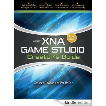 Microsoft XNA Game Studio Creator's Guide, Second Edition [Kindle-editie]