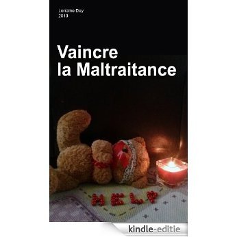 Vaincre la Maltraitance (French Edition) [Kindle-editie] beoordelingen
