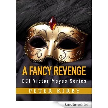 A Fancy Revenge (DCI Victor Moyes Book 2) (English Edition) [Kindle-editie]