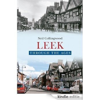 Leek Through the Ages (Through Time) (English Edition) [Kindle-editie]