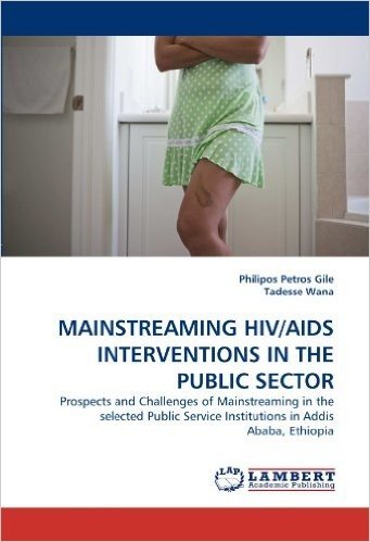 Mainstreaming HIV/AIDS Interventions in the Public Sector