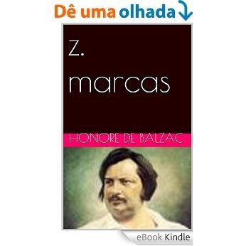 z. marcas (French Edition) [Réplica Impressa] [eBook Kindle]