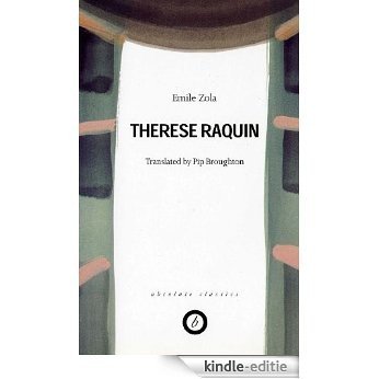 Therese Raquin (Absolute Classics) [Kindle-editie]