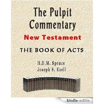 The Pulpit Commentary-Book of Acts (English Edition) [Kindle-editie]