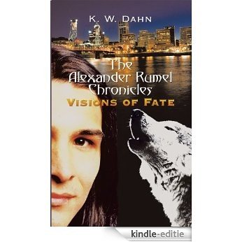 The Alexander Rumel Chronicles (English Edition) [Kindle-editie]