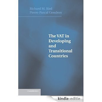 The VAT in Developing and Transitional Countries [Print Replica] [Kindle-editie]
