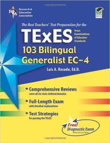 TExES 103 Bilingual Generalist EC-4: Texas Examinations of Educator Standards