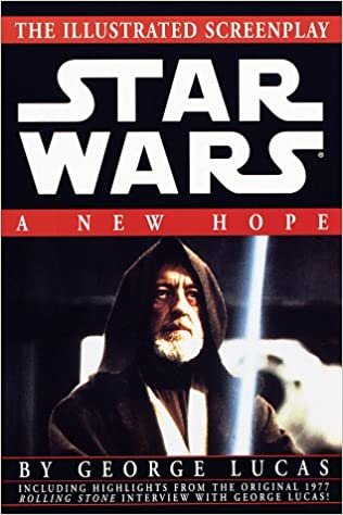 indir Illustrated Screenplay: Star Wars: Episode 4: A New Hope: The Illustrated Screenplay