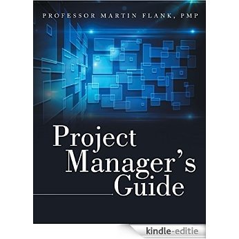 Project Manager's Guide [Kindle-editie] beoordelingen