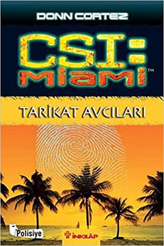 CSI: Miami-Tarikat Avcıları