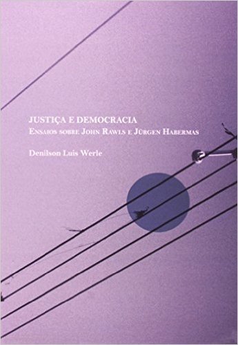 Justiça E Democracia. Ensaios Sobre John Rawls