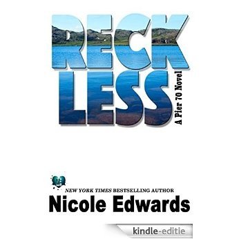 Reckless (Pier 70 Book 1) (English Edition) [Kindle-editie]