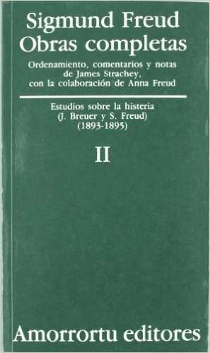 Obras Completas - Tomo II Estudios Sobre La Histeria