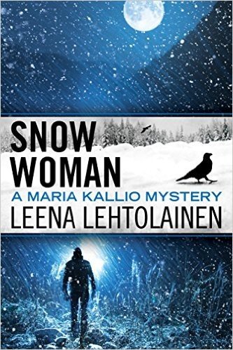 Snow Woman (The Maria Kallio Series Book 4) (English Edition)