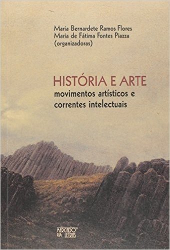 Historia E Arte - Movimentos Artisticos E Correntes Intelectuais