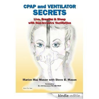 CPAP and Ventilator Secrets (English Edition) [Kindle-editie]