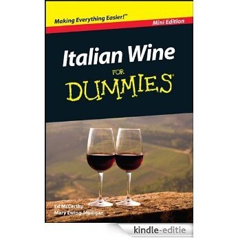 Italian Wine For Dummies®, Mini Edition [Kindle-editie]