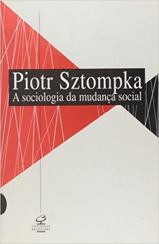 A Sociologia da Mudança Social