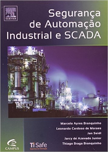 Segurança de Automação Industrial e SCADA