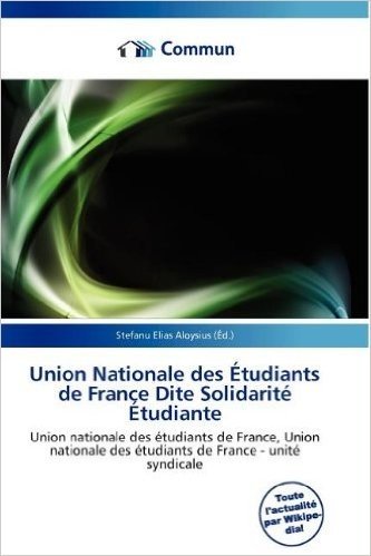 Union Nationale Des Tudiants de France Dite Solidarit Tudiante