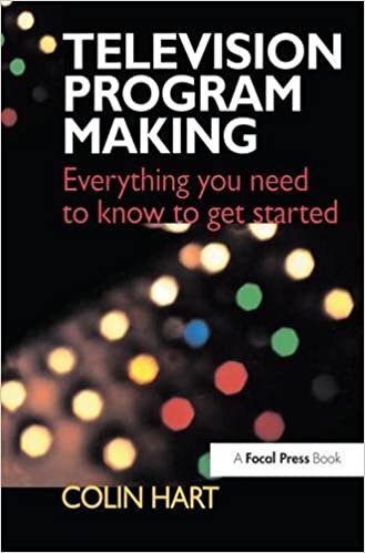 indir Television Program Making: Everything You Need to Know to Get Started