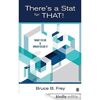 There's a Stat for That!: What to Do & When to Do it [Kindle-editie]
