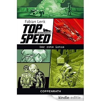 Top Speed - Band 2: Der rote Lotus (German Edition) [Kindle-editie]