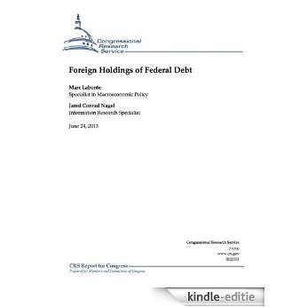 Foreign Holdings of Federal Debt (English Edition) [Kindle-editie]