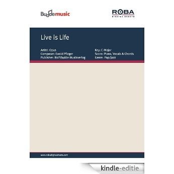 Live is Life (German Edition) [Kindle-editie]
