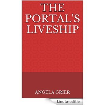 The Portal's Liveship (English Edition) [Kindle-editie]